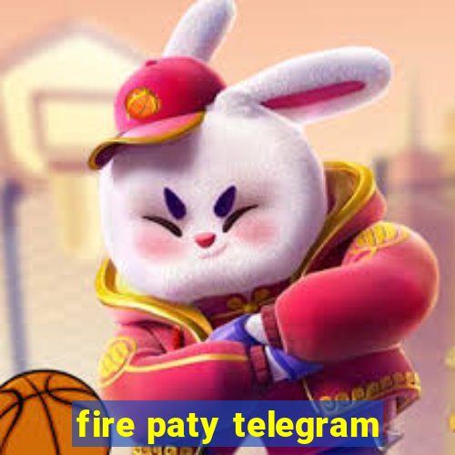 fire paty telegram